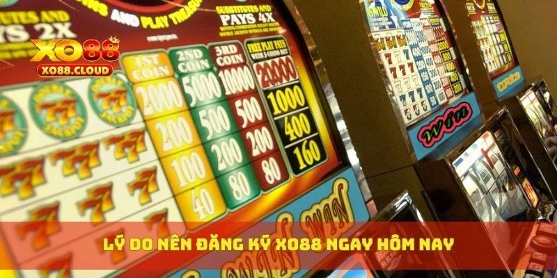 Cách Đăng Ký XO88 Siêu Nhanh, Dễ Hiểu Cho Người Mới Chơi 1 Lý do nên đăng ký XO88 ngay hôm nay